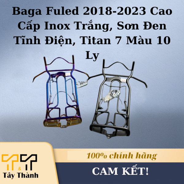 Baga Fuled 2018-2023 Cao Cấp Inox Trắng, Sơn Đen Tĩnh Điện, Titan ...